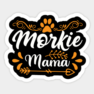 Morkie Mama - Morkie Mom Funny Sticker